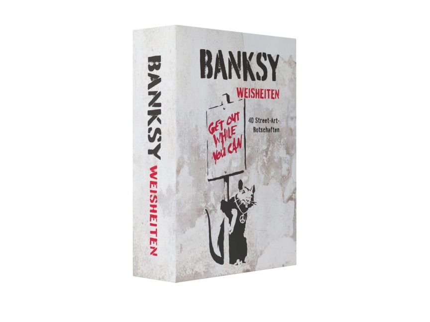 Banksy - Weisheiten - Sabina De Gregori, Giulia Manzi