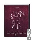 Cover-Bild zum Titel 'Richtig Wild!' von 'Martin Kintrup'