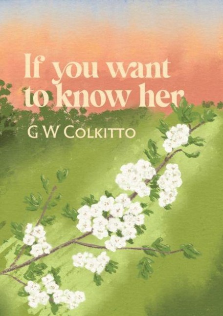 If you want to know her - G W Colkitto