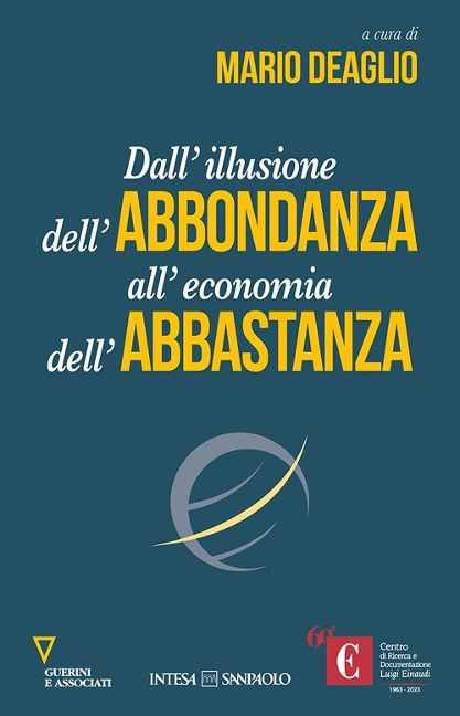 Dall'illusione dell'abbondanza all'economia dell'abbastanza - 