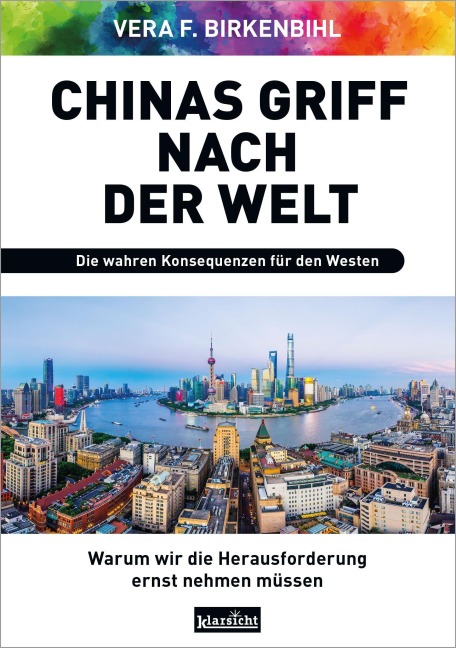 Chinas Griff nach der Welt - Vera F. Birkenbihl