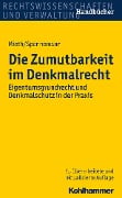 Cover-Bild zum Titel 'Die Zumutbarkeit im Denkmalrecht' von 'Stefan Mieth, Jörg Spennemann'