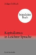 Cover-Bild zum Titel 'Kapitalismus in Leichter Sprache' von 'Holger Fröhlich'