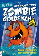 Cover-Bild zum Titel 'Mein dicker fetter Zombie-Goldfisch, Band 06' von 'Mo O'Hara'