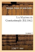 Cover-Bild zum Titel 'Les Mystères de Constantinople. Livraison 1' von 'Georges Zadès'