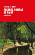 Cover-Bild zum Titel 'Algunas Formas de Amor' von 'Charlotte Mew'