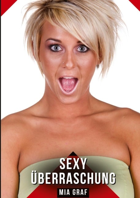 Sexy Überraschung - Mia Graf