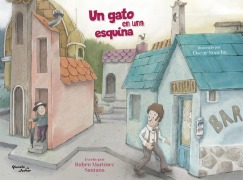 Cover-Bild zum Titel 'Un Gato En Una Esquina / A Cat in a Corner' von 'Rubén Martínez Santana'