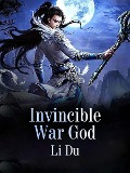 Cover-Bild zum Titel 'Invincible War God' von 'Li Du'