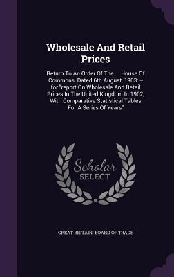 Wholesale And Retail Prices - 