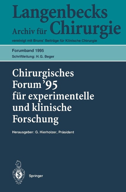Chirurgisches Forum '95 für experimentelle und klinische Forschung - 