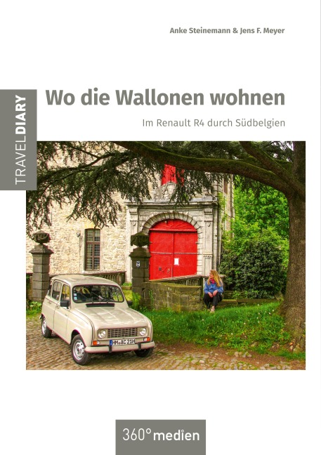 Wo die Wallonen wohnen - Anke Steinemann, Jens F. Meyer