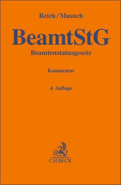 Beamtenstatusgesetz. BeamtStG - Andreas Reich, Thorsten Masuch
