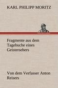 Fragmente aus dem Tagebuche eines Geistersehers - Karl Philipp Moritz