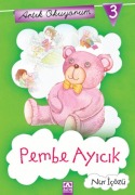 Cover-Bild zum Titel 'Artik Okuyorum 3 Pembe Ayicik' von 'Nur Icözü'