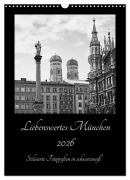 Cover-Bild zum Titel 'Liebenswertes München 2026 - Stilisierte Fotografien in schwarzweiß (Wandkalender 2026 DIN A3 hoch), CALVENDO Monatskalender' von 'SusaZoom SusaZoom'
