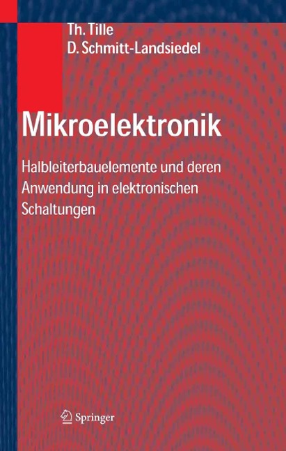 Mikroelektronik - Thomas Tille, Doris Schmitt-Landsiedel