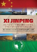 Cover-Bild zum Titel 'Xi Jinping  and  the  Flourishing  Forum  on  China-Africa  Cooperation in  the  New  Era' von 'Paul Zilungisele Tembe'