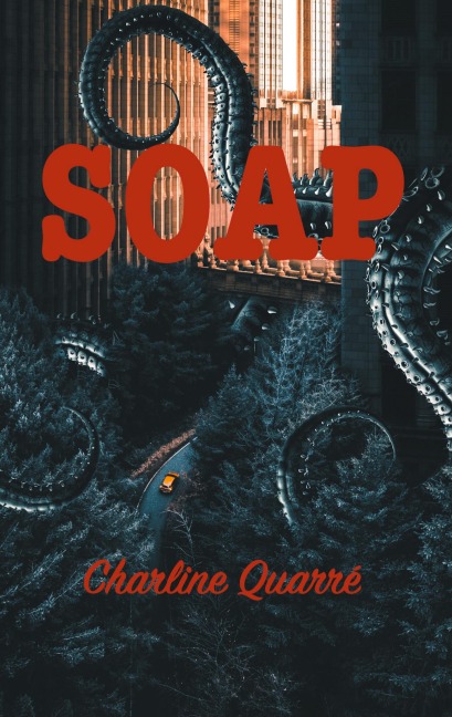 Soap - Charline Quarré