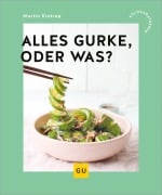 Cover-Bild zum Titel 'Alles Gurke, oder was?' von 'Martin Kintrup'