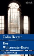 Cover-Bild zum Titel 'Der Wolvercote-Dorn' von 'Colin Dexter'