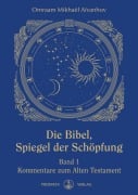 Cover-Bild zum Titel 'Die Bibel - Spiegel der Schöpfung' von 'Omraam Mikhael Aivanhov'