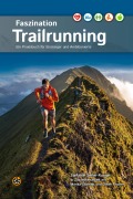 Cover-Bild zum Titel 'Faszination Trailrunning' von 'Stefanie Seiler-Runge'