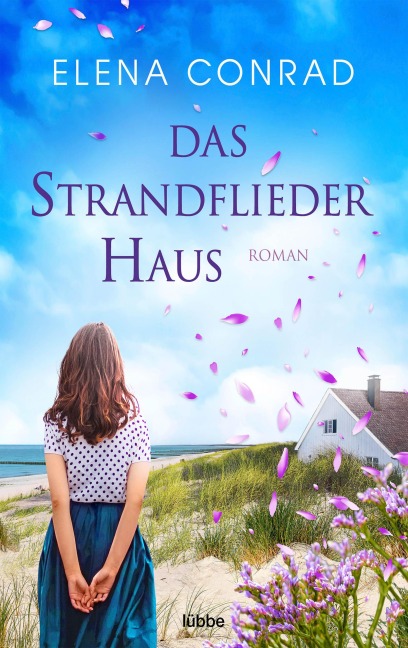 Das Strandfliederhaus - Elena Conrad