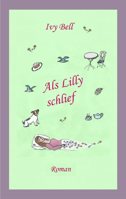 Als Lilly schlief - Ivy Bell
