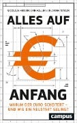Cover-Bild zum Titel 'Alles auf Anfang' von 'Nicolaus Heinen, Jan Mallien, Florian Toncar'