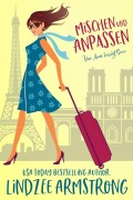 Cover-Bild zum Titel 'Mischen und Anpassen (Vom Amor besiegt, #3)' von 'Lindzee Armstrong'