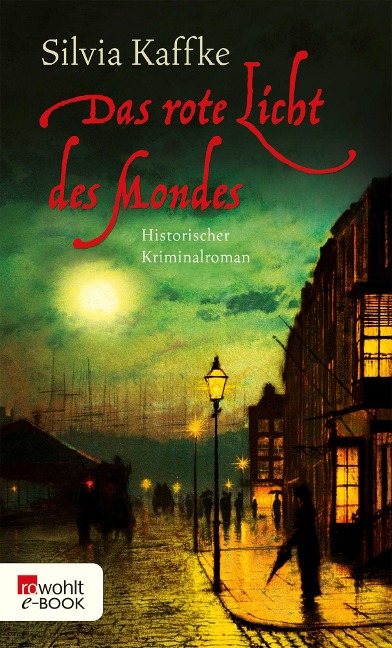 Das rote Licht des Mondes - Silvia Kaffke