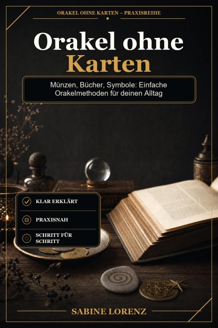 Orakel ohne Karten - Sabine Lorenz