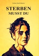 Cover-Bild zum Titel 'STERBEN MUSST DU' von 'Bettina Maaß-Münster'
