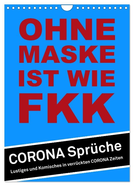 Ohne Maske ist wie FKK (Wandkalender 2025 DIN A4 hoch), CALVENDO Monatskalender - Steckandose Dmr