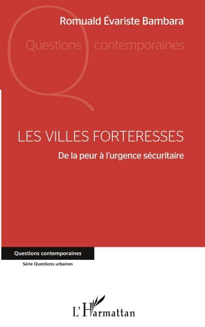Les villes forteresses - Romuald Evariste Bambara