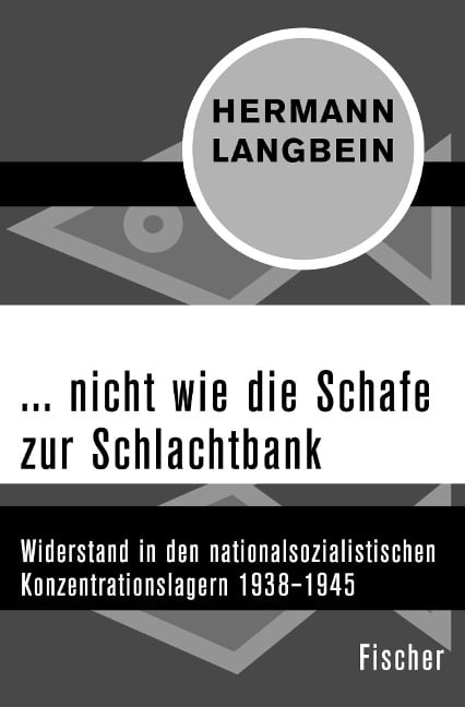 ... nicht wie die Schafe zur Schlachtbank - Hermann Langbein