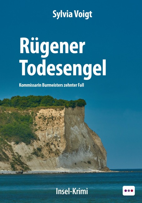 Rügener Todesengel: Insel Krimi. Kommissarin Burmeisters zehnter Fall - Sylvia Voigt