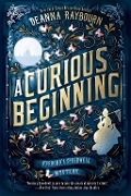 Cover-Bild zum Titel 'A Curious Beginning' von 'Deanna Raybourn'