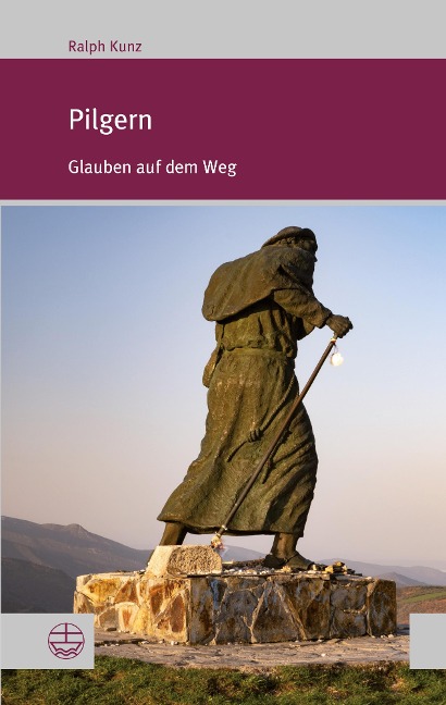 Pilgern - Ralph Kunz