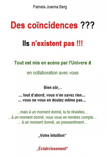 Des coïncidences ??? Ils n'existent pas !!! - Pamela Joanna Berg
