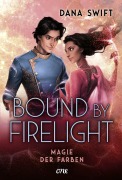 Cover-Bild zum Titel 'Bound by Firelight - Magie der Farben' von 'Dana Swift'