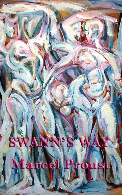 Swann's Way - Marcel Proust