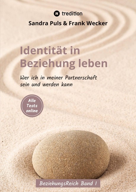 Identität in Beziehung leben - Sandra Puls, Frank Wecker