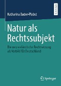 Cover-Bild zum Titel 'Natur als Rechtssubjekt' von 'Katharina Bader-Plabst'