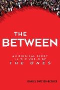 Cover-Bild zum Titel 'The Between' von 'Daniel Sweren-Becker'