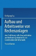 Cover-Bild zum Titel 'Aufbau und Arbeitsweise von Rechenanlagen' von 'Coy Wolfgang'
