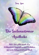 Cover-Bild zum Titel 'Die Seelenwärmer Apotheke' von 'Ines Leue'