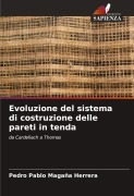 Cover-Bild zum Titel 'Evoluzione del sistema di costruzione delle pareti in tenda' von 'Pedro Pablo Magaña Herrera'