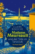 Cover-Bild zum Titel 'Madame Meursault und der Tote im Tanzclub' von 'Claire Binoche'